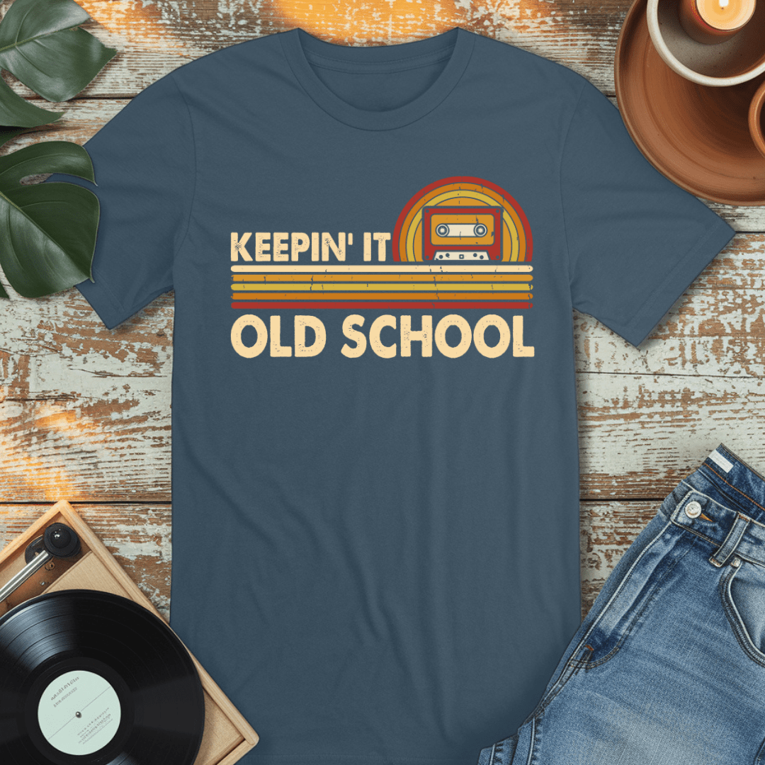 Keepin It Old School