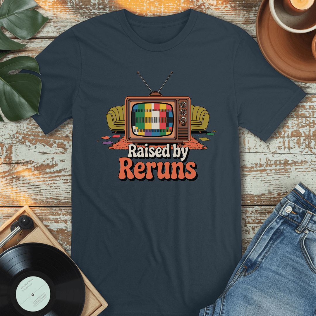 Raised by Reruns